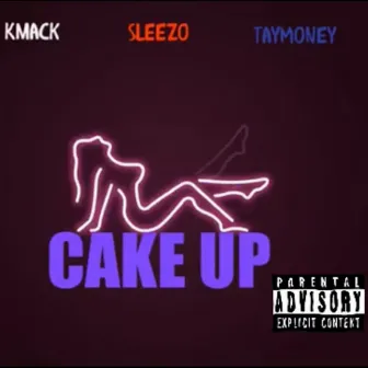 Cake Up by Kmack