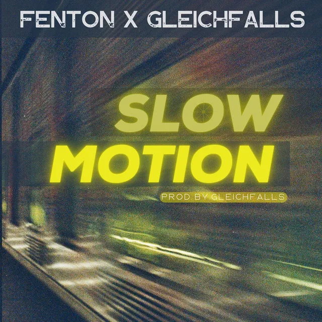 Slow Motion