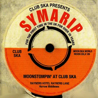 Moonstompin' At Club Ska by Symarip