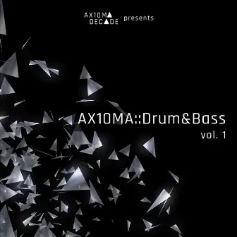 AX10MA::Drum&Bass, Vol. 1 by rareguy