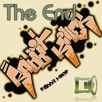 The End by Rabbit Killer