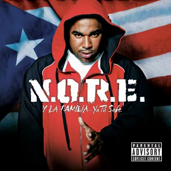 N.O.R.E. Y La Familia by N.O.R.E.