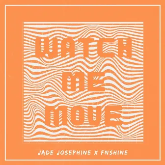 Watch Me Move by Jade Josephine