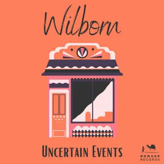 Uncertain Events by Wilborn