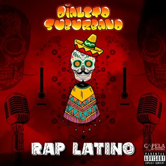 Rap Latino by Dialeto Suburbano