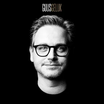 GELUK by Guus Meeuwis