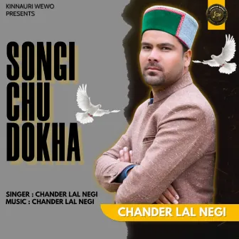 Songi Chu Dokha by Chander Lal Negi