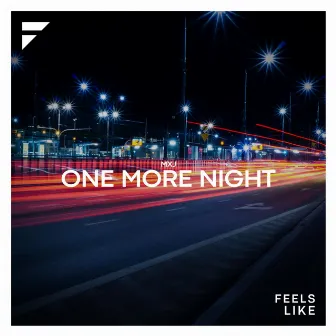 One More Night by MXJ