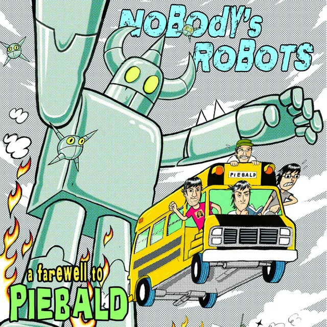 Nodoby's Robots: A Farewell to Piebald (Live)