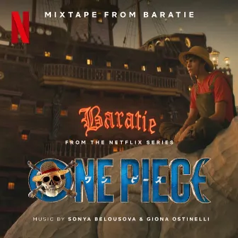 Mixtape from Baratie (from the Netflix Series 