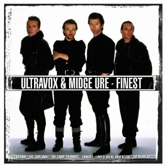 Ultravox & Midge Ure: Finest by Midge Ure