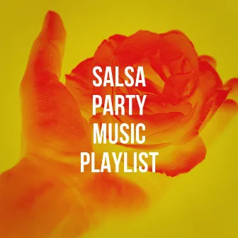 Salsa Party Music Playlist by Latin Masters