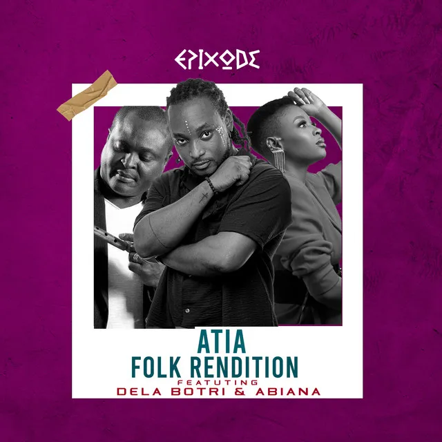 Atia Folk Rendition