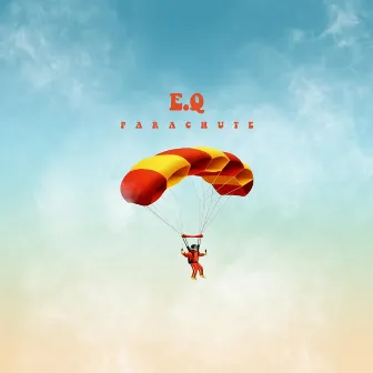 Parachute by E.Q