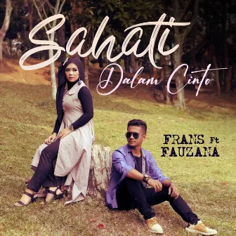 Sahati Dalam Cinto by Frans