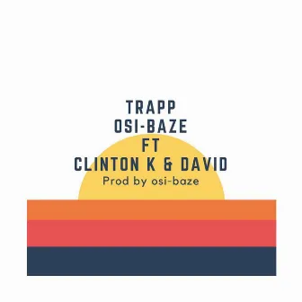 Trapp by Osi-Baze