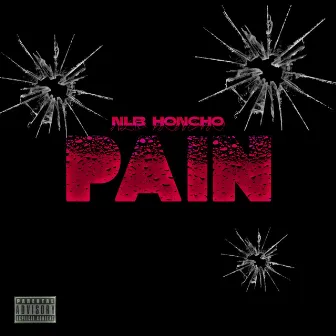 Pain by NLB Honcho