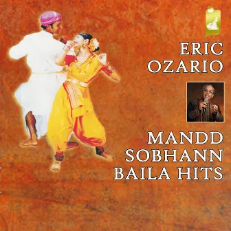 Mandd Sobhann Baila Hits by Eric Ozario