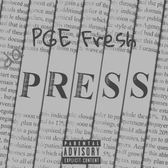 Free Da Press by PGE Fresh