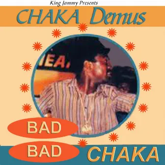 Bad Bad Chaka by Chaka Demus