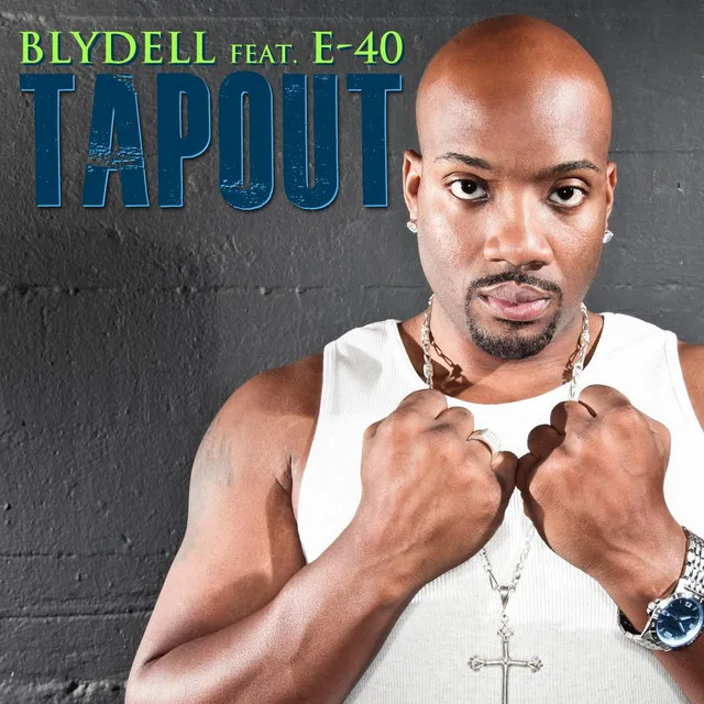 Tapout (feat. E-40)