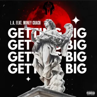 Getting Big (Remix) by L.A.