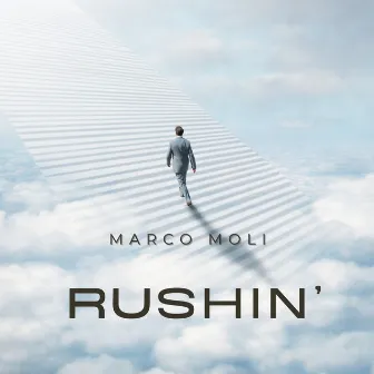 Rushin' by Marco Moli