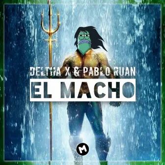 El Macho by Pablo Ruan