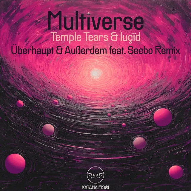 Multiverse - Überhaupt & Außerdem Remix