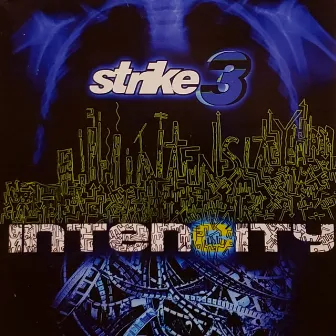 Intencity by Strike 3