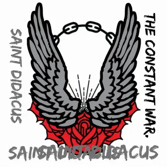 The Constant War. by Saint Didacus