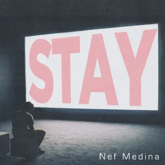 Stay (Acoustic) by Nef Medina