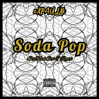 Soda Pop by Ryxx