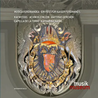 Musica Ferdinandea - Ein Fest für Kaiser Ferdinand by Katharina Bauml