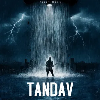 Tandav by JAZZY NANU