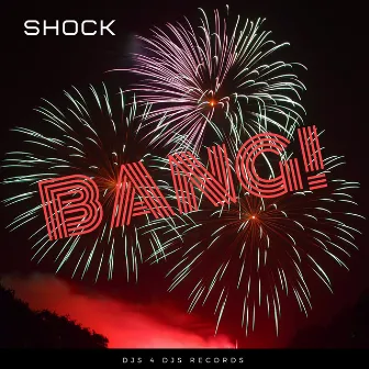 BANG! by SHOCK