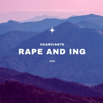 Rape and Ing by Ckanviante