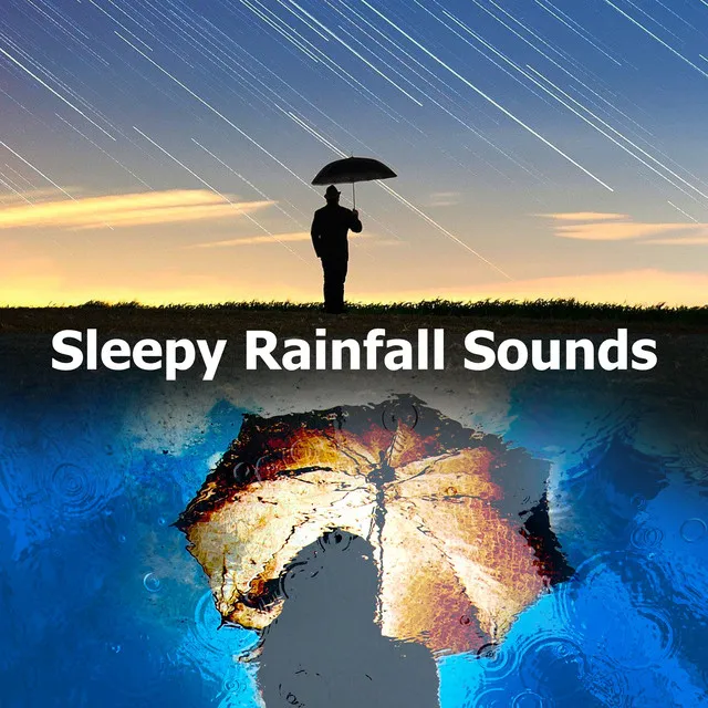 Sleepy Rainfall Sounds