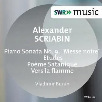 Scriabin: Works for Piano by Vladimir Bunin