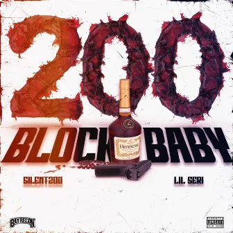 200 Block Baby by Lil Seri