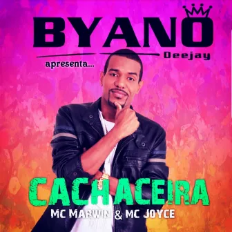 Cachaceira by Mc Joyce