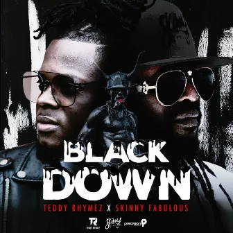 Black Down by Teddy Rhymez