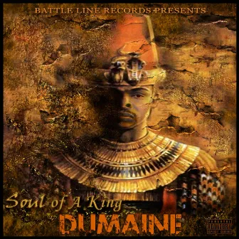 Soul Of A King by Dumaine