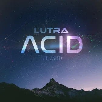 Acid by LUTRA