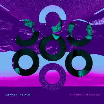 Running in Circles by Always the Alibi