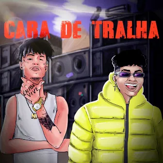 Cara de Tralha by VZ