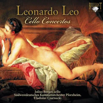 Leonardo: Cello Concertos by Leonardo Leo