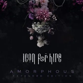 Amorphous (Extended Edition) by Icon For Hire