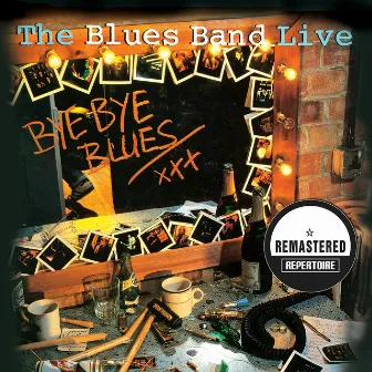 Bye Bye Blues - Live (Remastered) by The Blues Band