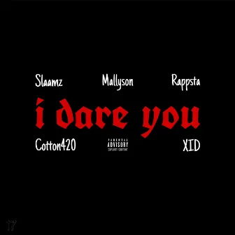 I Dare You by Slaamz